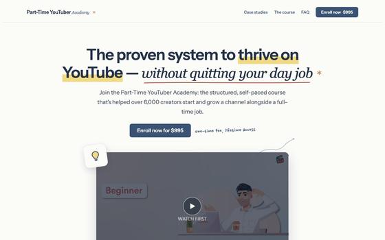 Part-Time YouTuber Academy: The proven system to thrive on YouTube, without quitting your day job
