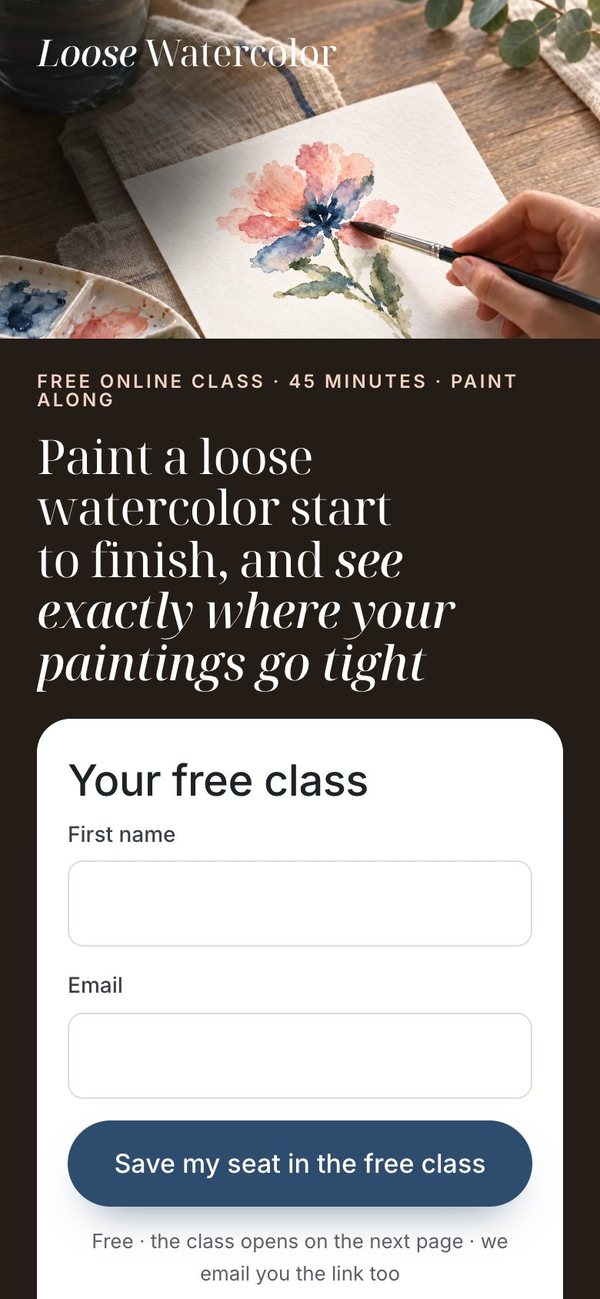 Loose Watercolor's page on a phone: Paint a loose watercolor start to finish, and see exactly where your paintings go tight. Save my seat in the free class