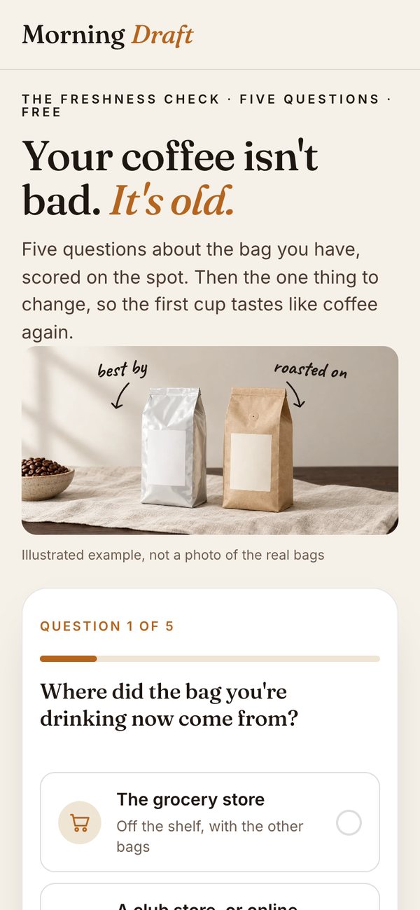 A five-question freshness quiz on a phone in a coffee roaster's brand: Your coffee isn't bad. It's old.